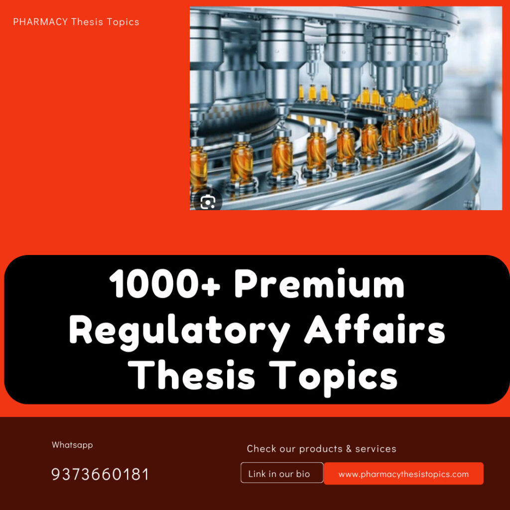 Regulatory Affairs Thesis Topics